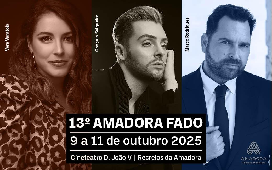 13.º Amadora Fado com Marco Rodrigues, Gonçalo Salgueiro e Vera Varatojo - 9 a 11 de Outubro