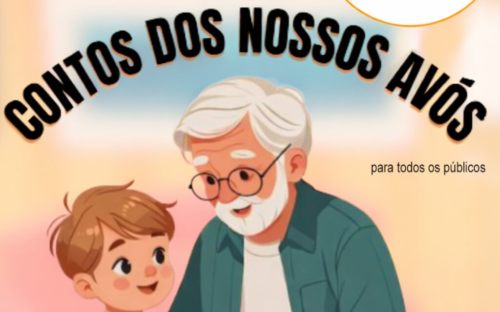 Espetáculo "Contos dos Nossos Avós"