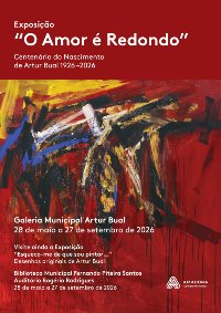 Amadora Celebra o Centenário de Nascimento de Artur Bual (1926